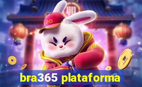 bra365 plataforma
